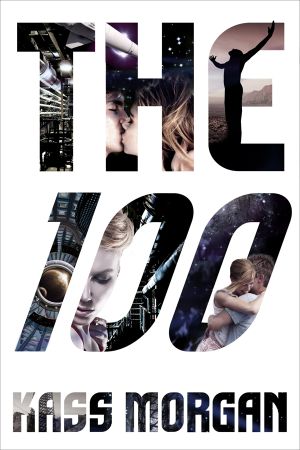 [The 100 01] • 100 (9780316259002)